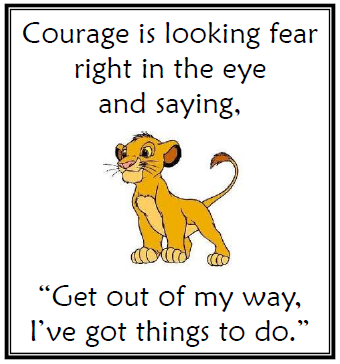Courage